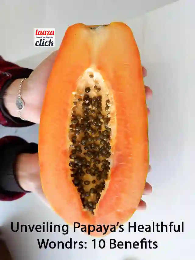 “Unlocking Papaya’s Potential: Discover 10 Benefits of Papaya!”